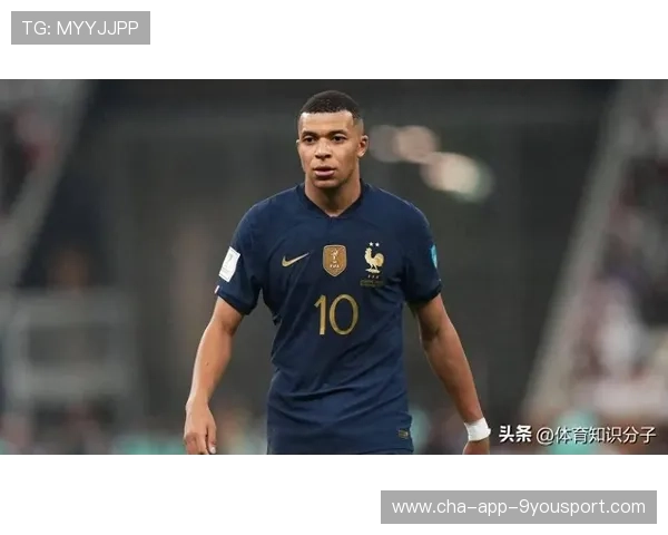 姆巴佩世界杯前景引关注：死亡之组能否突围？